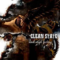 Clean State : Dead Angel Factory